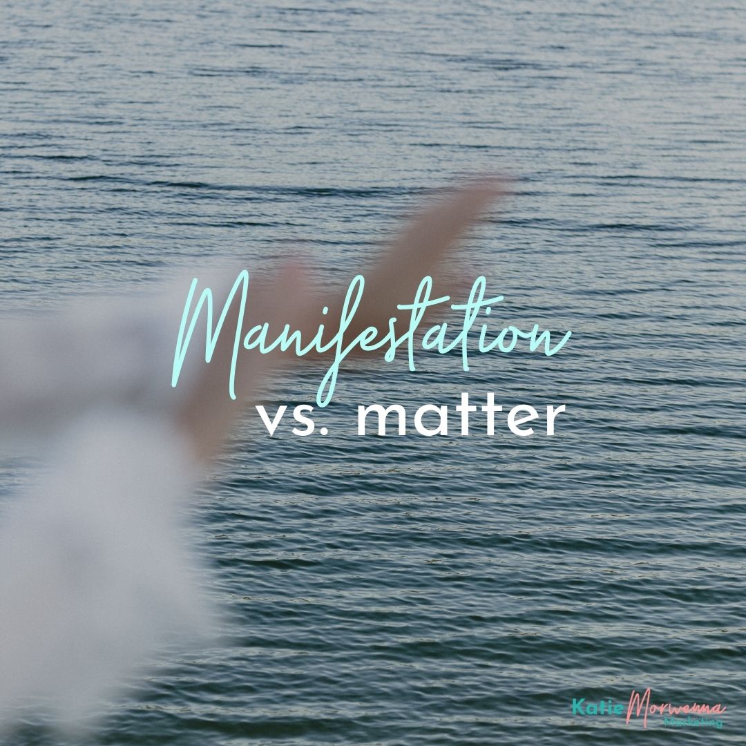 Manifestation vs matter