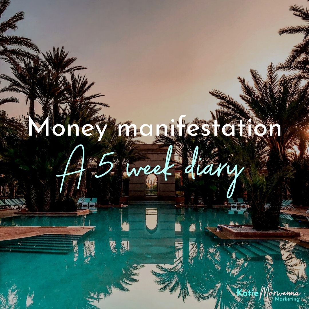 Money “manifestation”: A 5 week diary