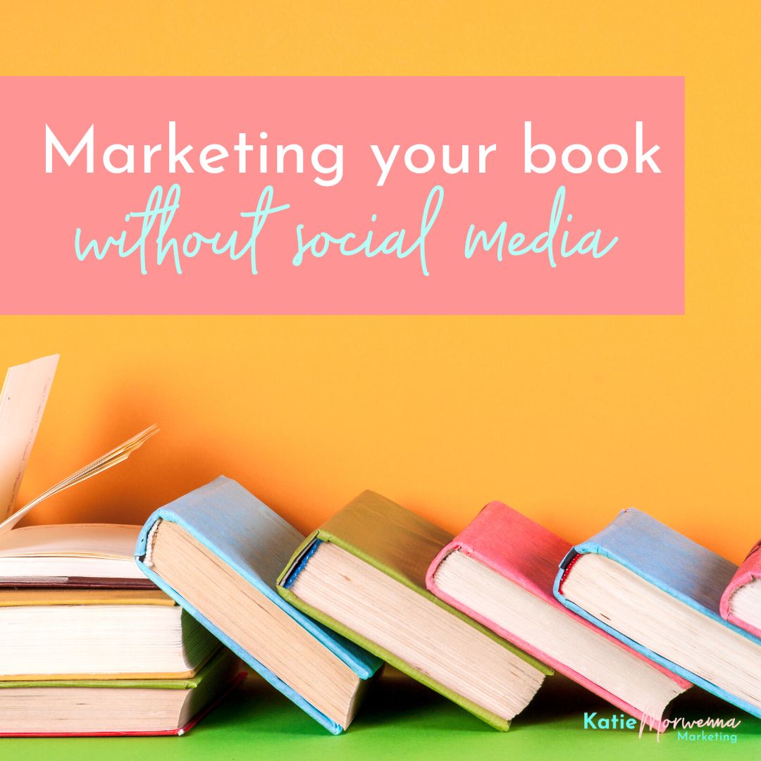 4 strategies to market your book without social media, with Astrid Bracke